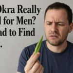 Is okra soup really bad for men?